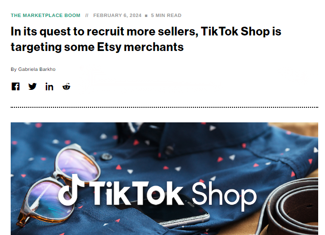 TikTok Shop under ByteDance aims at Etsy sellers. Is this the rhythm of trying to grab people?