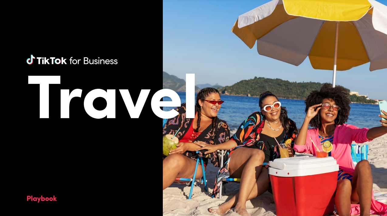 TikTok for Business: Marketing Strategy for TikTok's Travel Industry