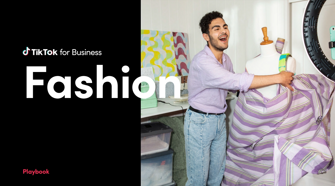 TikTok for Business: TikTok Fashion SME Marketing Strategy
